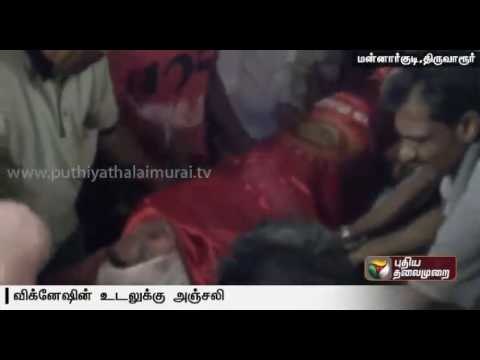 Naam Tamilar cadre Vignesh's body to be cremated today: Cauvery dispute