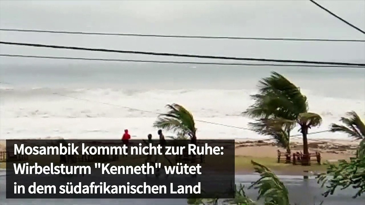 Zyklon "kenneth" sucht mosambik heim
