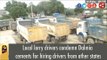 Local lorry drivers condemn Dalmia cements for hiring drivers from other states
