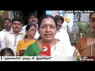 ADMK spokesperson C.R. Saraswathi about the chief minister's health