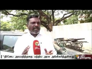 Centre has approved Karnataka defiance of SC order on Cauvery issue: Thirumavalavan