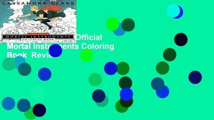 Full version  The Official Mortal Instruments Coloring Book  Review