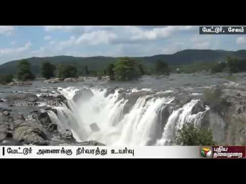 Water level in Mettur Dam increases-Details
