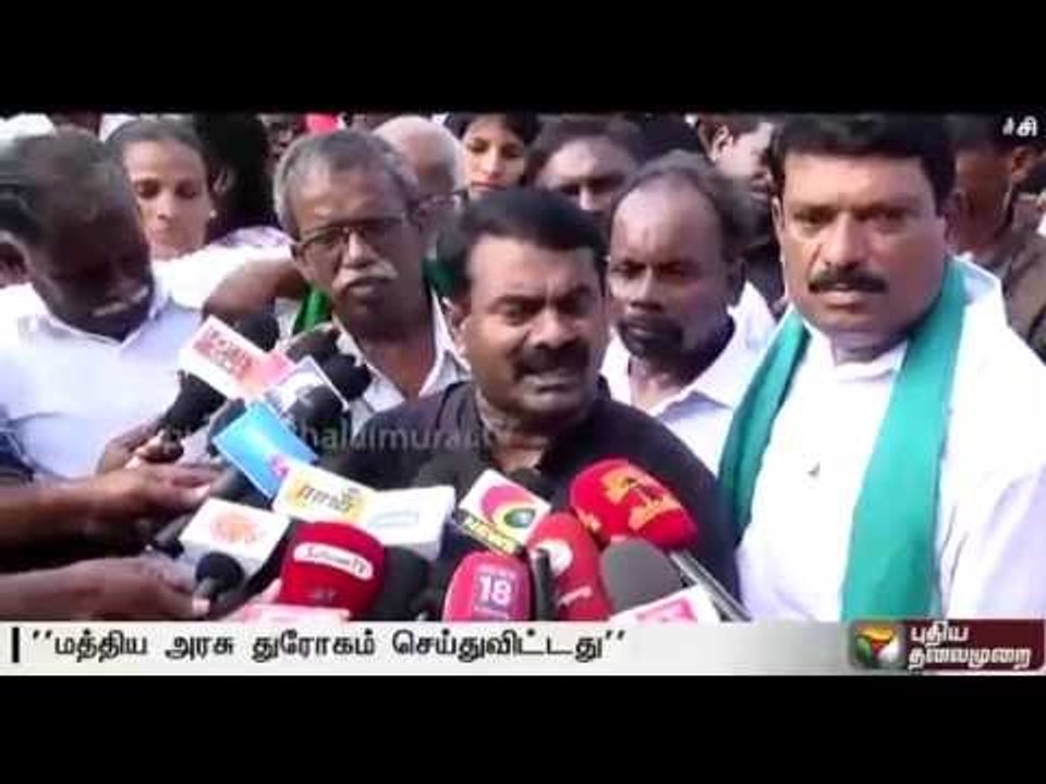 Seeman leads protest by Naam Tamilar Katchi demanding formation of Cauvery Management Board