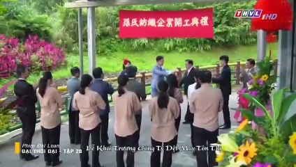 Đại Thời Đại Tập 28 - đại thời đại tập 29 - Phim Đài Loan - THVL1 Lồng Tiếng - Phim Dai Thoi Dai Tap 28