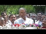 P. Nedumaran addressing reporters after enquiring about the CM's health at the hospital