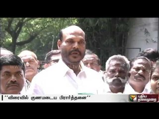 John Pandian, Kasi Anandan wish speedy recovery of Jayalalithaa