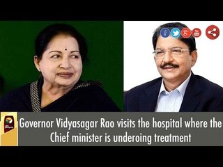 Governor Vidyasagar Rao visits the hospital where the Chief minister is underoing treatment