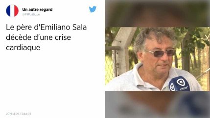 Le père d’Emiliano Sala décède d’une crise cardiaque deux mois après la disparition de son fils