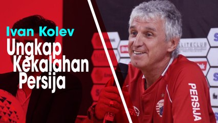 Persija Telan Kekalahan atas Bali United, Ivan Kolev Ungkap Penyebabnya