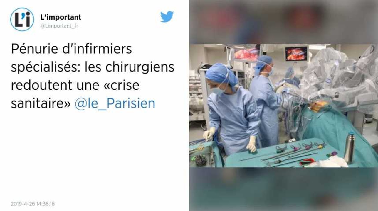 Pénurie d'infirmiers spécialisés. Les chirurgiens redoutent la fermeture de blocs opératoires cet été