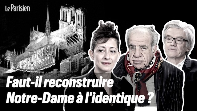 Notre-Dame de Paris : trois architectes débattent de la reconstruction
