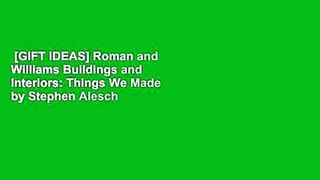 [GIFT IDEAS] Roman and Williams Buildings and Interiors: Things We Made by Stephen Alesch