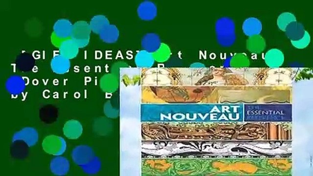 [GIFT IDEAS] Art Nouveau: The Essential Reference (Dover Pictorial Archive) by Carol Belanger