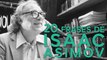 20 Frases de Isaac Asimov  | Exponente de la ciencia ficción