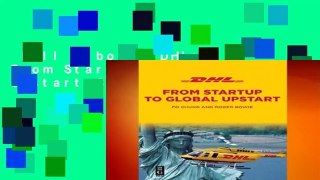 Full E-book  DHL: From Startup to Global Upstart Complete