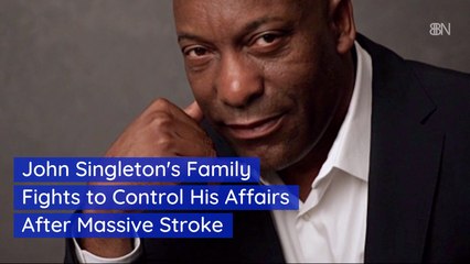 John Singleton Family Members Are Battling For Control