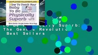 Full version  How to Teach Your Baby to Be Physically Superb: The Gentle Revolution  Best Sellers