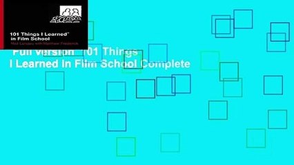 Full version  101 Things I Learned in Film School Complete