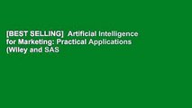 [BEST SELLING]  Artificial Intelligence for Marketing: Practical Applications (Wiley and SAS