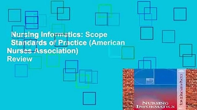 Nursing Informatics: Scope Standards of Practice (American Nurses Association) Review