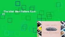 The Idiot  Best Sellers Rank : #3