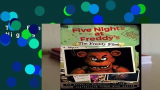 The Freddy Files (Five Nights at Freddy s)