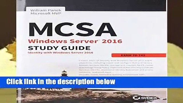 Full E-book MCSA Windows Server 2016 Study Guide: Exam 70-742 For Kindle