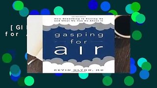 [GIFT IDEAS] Gasping for Air by Kevin Glynn