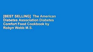 [BEST SELLING]  The American Diabetes Association Diabetes Comfort Food Cookbook by Robyn Webb M.S.