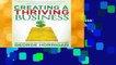 Full version  Creating a Thriving Business: How to Build an Immensely Profitable Business in 7