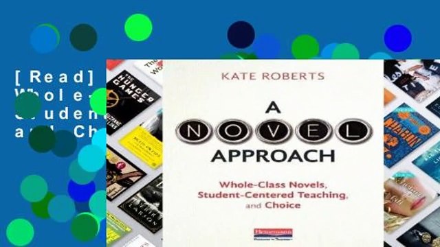 [Read] A Novel Approach: Whole-Class Novels, Student-Centered Teaching, and Choice For Free