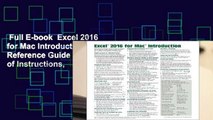 Full E-book  Excel 2016 for Mac Introduction Quick Reference Guide (Cheat Sheet of Instructions,
