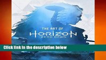Full version  The Art of Horizon Zero Dawn  For Kindle