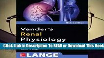 Full E-book Vanders Renal Physiology, Eighth Edition (Lange Medical Books)  For Full