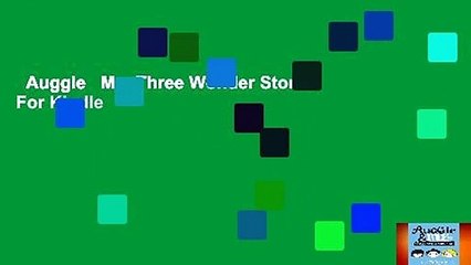 Auggie   Me: Three Wonder Stories  For Kindle
