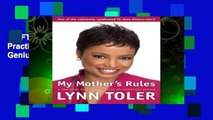 [GIFT IDEAS] My Mother s Rules: A Practical Guide to Becoming an Emotional Genius by Lynn Toler