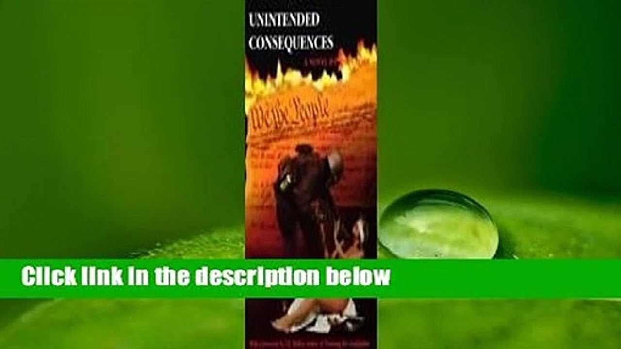 Unintended Consequences