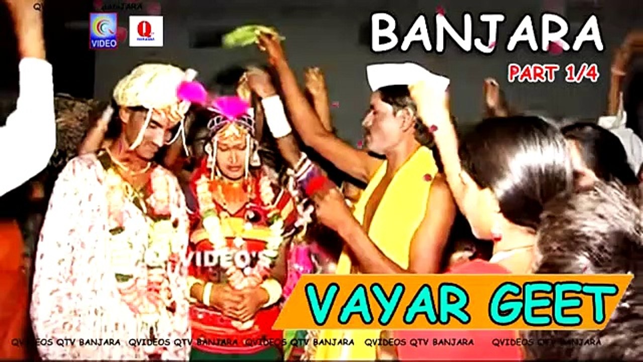VAYAR GEET BANJARA PART 1/4  NEW QVIDEOS