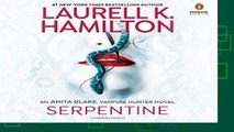 Full E-book  Serpentine (Anita Blake, Vampire Hunter)  Review