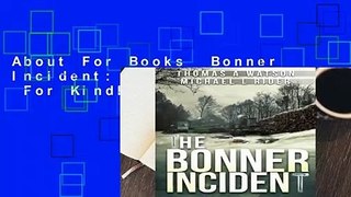 About For Books  Bonner Incident: Volume 1  For Kindle