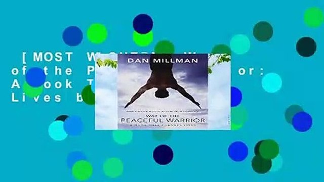 [MOST WISHED] Way of the Peaceful Warrior: A Book That Changes Lives by Dan Millman