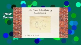 [NEW RELEASES]  After Nothing Comes by Aidan Koch