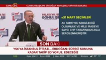 Başkan Erdoğan konuşuyor