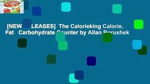 [NEW RELEASES]  The Calorieking Calorie, Fat   Carbohydrate Counter by Allan Borushek