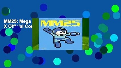 MM25: Mega Man   Mega Man X Official Complete Works
