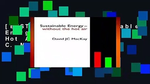 [BEST SELLING] Sustainable Energy - Without the Hot Air by David J. C. MacKay