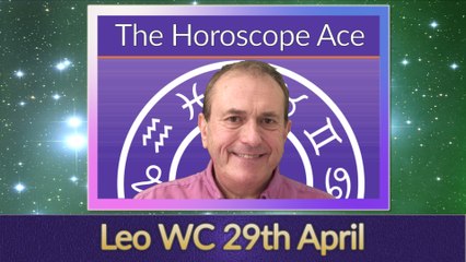 Leo Weekly Horoscope from 29th April - 6th May