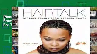 [Read] Hairtalk: Stylish Braids From African Roots  For Trial