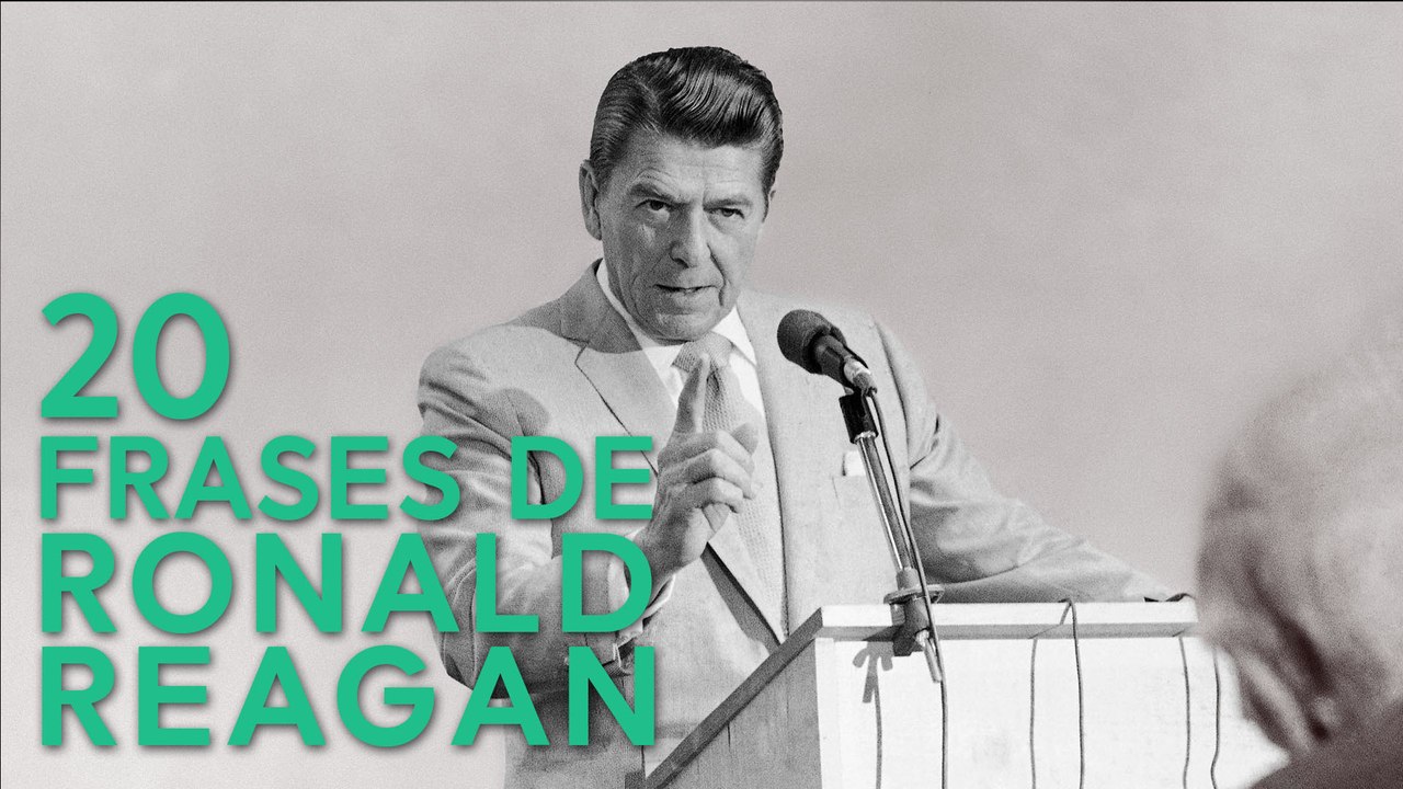 20 Frases de Ronald Reagan  | América durante la Guerra Fría